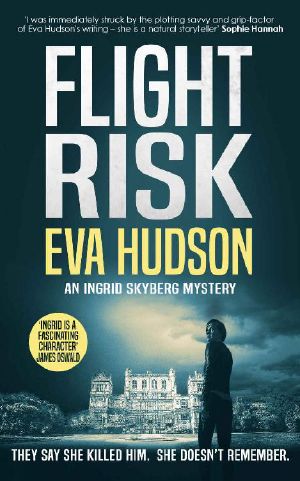 [Ingrid Skyberg 07] • Flight Risk
